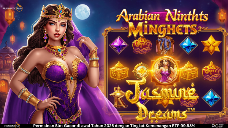 Jasmine Dreams: Pesona Arabian Night dalam Dunia Slot Online